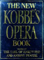Complete Opera Book: The Stories of the Operas, Together with 400 of the Leading Airs and Motives I 0399143327 Book Cover