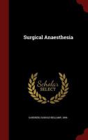 Surgical Anaesthesia 1017232024 Book Cover
