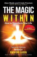 The Magic Within: How to Transform Your Life 1772770795 Book Cover