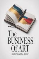 The Business of Art B0G5DLPV3Q Book Cover