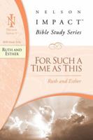 Ruth and Esther: Nelson Impact Bible Study Guide Series (Nelson Impact Bible Study Guide) 1418506176 Book Cover