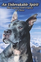 An Unbreakable Spirit: The Legend And Legacy Of Chico B0CNVBGC5T Book Cover