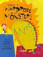 There's a Wardrobe in My Monster 1575054140 Book Cover