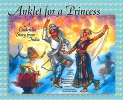Anklet for a Princess: A Cinderella Story from India 1885008465 Book Cover