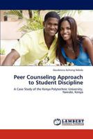 Peer Counseling Approach to Student Discipline 384547470X Book Cover