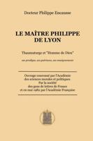 Le Maître Philippe de Lyon 0244843090 Book Cover