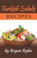 Turkish Salads Recipes 1386114340 Book Cover