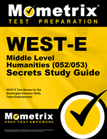 WEST-E Middle Level Humanities (052/053) Secrets Study Guide: WEST-E Test Review for the Washington Educator Skills Tests-Endorsements 1516711262 Book Cover