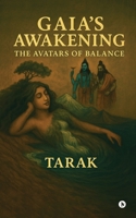Gaia’s Awakening The Avatars of Balance B0FCMQCNRM Book Cover