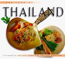 The Food of Thailand: Authentic Recipes from the Golden Kingdom (Periplus World Cookbooks) 9625930027 Book Cover