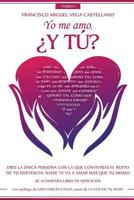 Yo Me Amo, y Tu?: Eres La Unica Persona Con La Que Conviviras El Resto de Tu Existencia. Nadie Te Va a Amar Mas Que Tu Mismo. 8494716662 Book Cover