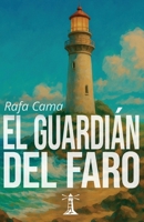 El Guardián del Faro: Novela juvenil de aventuras (Martín y el Secreto del Faro) (Spanish Edition) B0FHK3KPH6 Book Cover