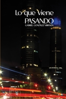 Lo que viene pasando B08W7R1LP1 Book Cover