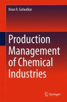 Production Management of Chemical Industries 3319282514 Book Cover