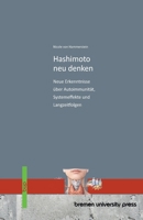 Hashimoto neu denken: Neue Erkenntnisse über Autoimmunität, Systemeffekte und Langzeitfolgen (German Edition) 3691737110 Book Cover