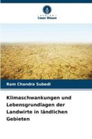 Klimaschwankungen und Lebensgrundlagen der Landwirte in ländlichen Gebieten (German Edition) 6208965209 Book Cover