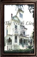 The Truth Lies Within 1413773524 Book Cover