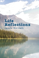Life Reflections 1773542370 Book Cover