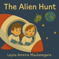 The Alien Hunt B0FC2N3W1N Book Cover