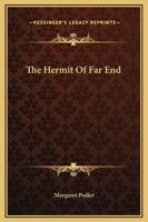 The Hermit of Far End 1981990445 Book Cover