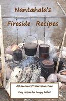 Nantahala's Fireside Recipe's: Camp Fire Cooking on the Trail 1450565395 Book Cover