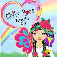 Chiky Rose Vol. 5: Butterfly Chu 1091823669 Book Cover