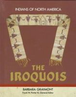 The Iroquois (Indians of North America) 0791003612 Book Cover