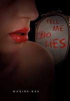 Tell me no lies 1456865714 Book Cover