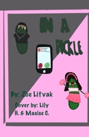 In a Pickle B0FHVF6BX8 Book Cover