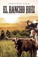 El Rancho RuÃ-z B0FXJCG6VQ Book Cover