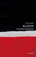 Blood: A Very Short Introduction 0199581452 Book Cover