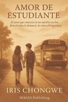 amor de estudiante: novela (Spanish Edition) B0GHF4P2PY Book Cover