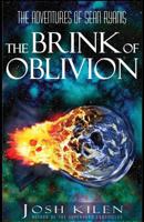 The Brink of Oblivion: The Adventures of Sean Ryanis 1502310058 Book Cover