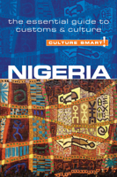 Nigeria - Culture Smart!: The Essential Guide to Customs & Culture 1857336291 Book Cover