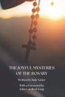 The Joyful Mysteries of the Rosary B0BW23B2SC Book Cover