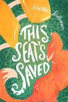 This Seat's Saved 080242886X Book Cover