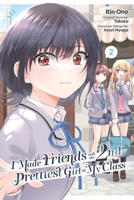 I Made Friends with the Second Prettiest Girl in My Class, Vol. 2 B0F9W7W7V4 Book Cover