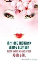 Miss One Thousand Spring Blossoms 1628150122 Book Cover