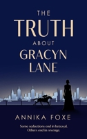 The Truth About Gracyn Lane (The Falkland Saga) 176474960X Book Cover