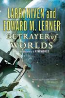 Betrayer of Worlds 0765364980 Book Cover