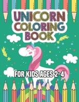 Unicorn Coloring Book for Kids Ages 2-4: Unique Unicorns Design for Preschool Kindergarten Students 1695617207 Book Cover