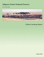 Tallgrass Prairie National Preserve Cultural Landscape Report 1490911677 Book Cover