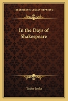 In the Days of Shakespeare 1417992530 Book Cover