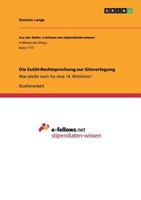 Die EuGH-Rechtsprechung zur Sitzverlegung: Was bleibt noch für eine 14. Richtlinie? 3668141592 Book Cover