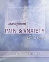 Management of Pain & Anxiety in the Dental Office Oral & Maxillofacial 0721672787 Book Cover