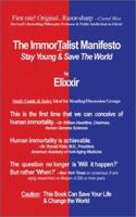 The ImmorTalist Manifesto: Stay Young & Save the World 0759653399 Book Cover