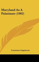 Maryland as a Palatinate 1120324645 Book Cover