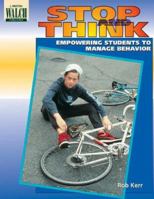 Stop and Think: Empowering Students to Manage Behavior 0825126541 Book Cover