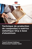 Technique de production de composites à matrice métallique SiCp à base d'aluminium (French Edition) 6207920023 Book Cover
