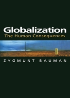 Globalization: The Human Consequences 023111429X Book Cover